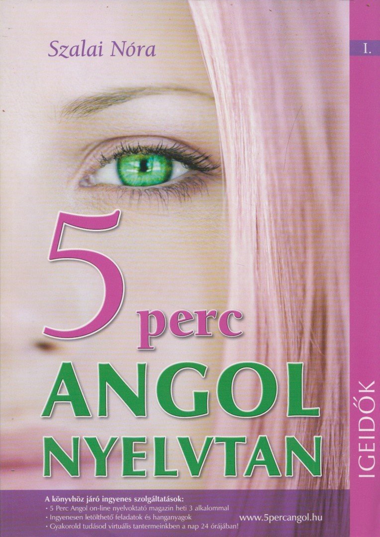 SZALAI NÓRA - 5 perc angol nyelvtan - Igeidők [antikvár]