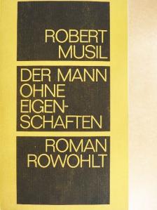 Robert Musil - Der Mann Ohne Eigenschaften [antikvár]