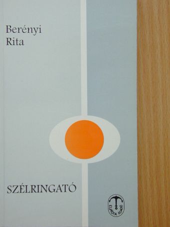 Berényi Rita - Szélringató [antikvár]