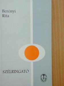 Berényi Rita - Szélringató [antikvár]