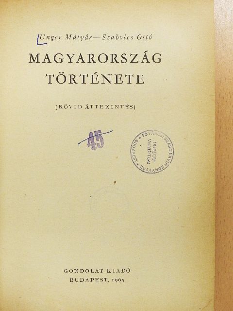 Szabolcs Ottó - Magyarország története [antikvár]