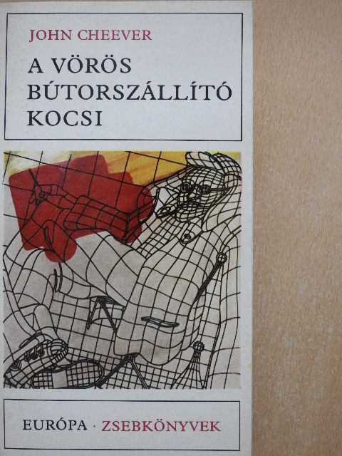 John Cheever - A vörös bútorszállító kocsi [antikvár]