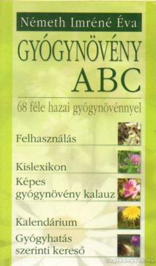 Németh Imréné Éva - Gyógynövény ABC [antikvár]