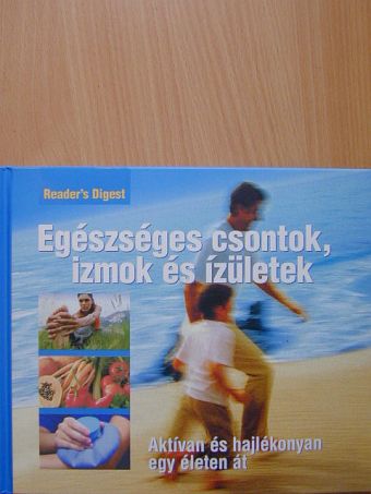 Rácz Ildikó - Egészséges csontok, izmok és ízületek [antikvár]