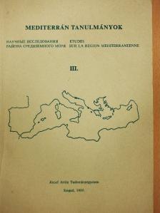 Abderrahim Taleb - Mediterrán tanulmányok III. [antikvár]