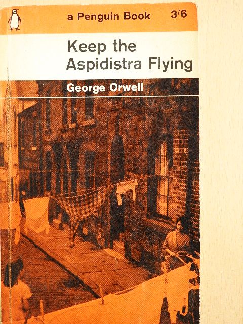 George Orwell - Keep the Aspidistra Flying [antikvár]