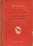 SZTÁLIN - Marxizmus és nyelvtudomány / A nyelvtudomány néhány kérdéséhez [antikvár]