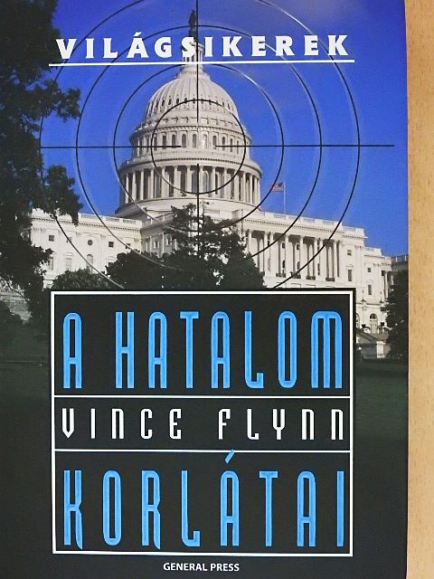 Vince Flynn - A hatalom korlátai [antikvár]