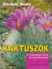 MANKE, ELISABETH - Kaktuszok [antikvár]