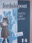 Adamikné Jászó Anna - Fordulópont 2001/4 [antikvár]