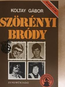 Koltay Gábor - Szörényi-Bródy [antikvár]