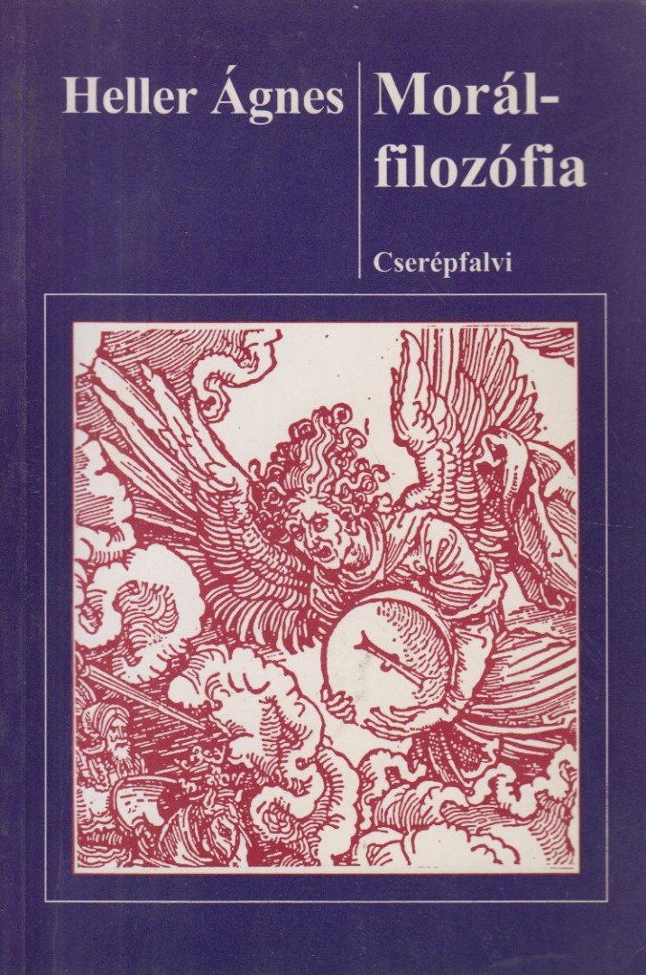 HELLER ÁGNES - Morálfilozófia [antikvár]