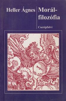 HELLER ÁGNES - Morálfilozófia [antikvár]