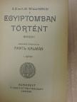A. M. Williamson - Egyiptomban történt I-II. [antikvár]