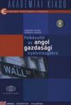 GÖRGÉNYI ISTVÁN - VÁRKONYI - FELKÉSZÍTŐ AZ ANGOL GAZDASÁGI NYELVVIZSGÁKRA - CD-VEL