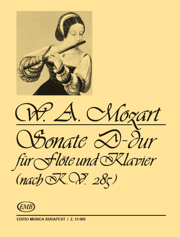 MOZART, W,A, - SONATE D-DUR FÜR FLÖTE UND KLAVIER (NACH KV.285) (HOMOLYA ISTVÁN)
