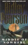 Pearson, Ridley - Middle of Nowhere [antikvár]