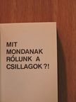 Cseszák Imre - Mit mondanak rólunk a csillagok?! (minikönyv) [antikvár]