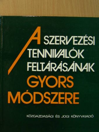 Botond Henrik - A szervezési tennivalók feltárásának gyors módszere [antikvár]