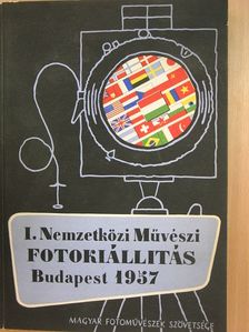 I. Nemzetközi Művészi Fotokiállítás [antikvár]