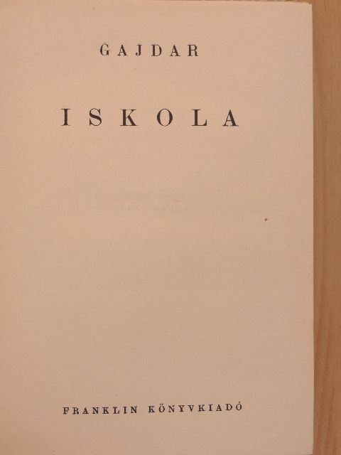 Gajdar - Iskola [antikvár]