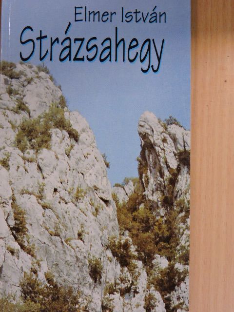 Elmer István - Strázsahegy [antikvár]