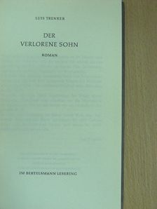 Luis Trenker - Der Verlorene Sohn [antikvár]