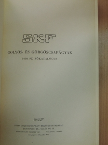 SKF Golyós- és görgőscsapágyak 6400. sz. főkatalógus [antikvár]