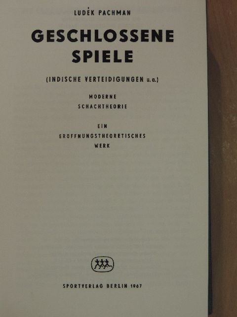 Ludek Pachman - Geschlossene Spiele [antikvár]