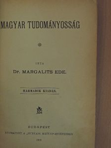 Dr. Margalits Ede - Magyar tudományosság [antikvár]