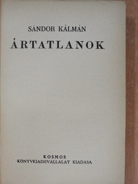 Sándor Kálmán - Ártatlanok [antikvár]