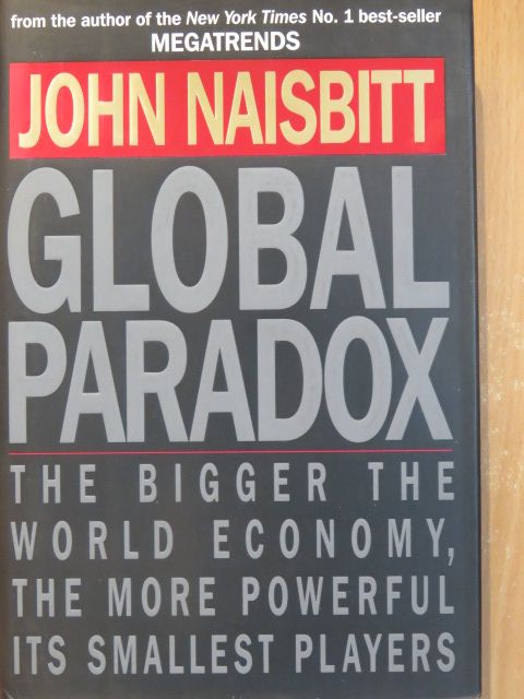 John Naisbitt - Global Paradox [antikvár]