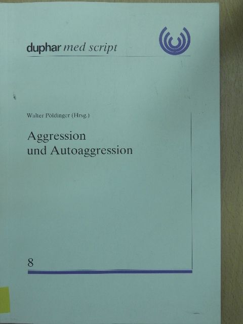 Barbara Rost - Aggression und Autoaggression [antikvár]