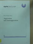 Barbara Rost - Aggression und Autoaggression [antikvár]