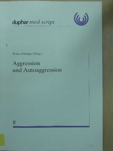 Barbara Rost - Aggression und Autoaggression [antikvár]