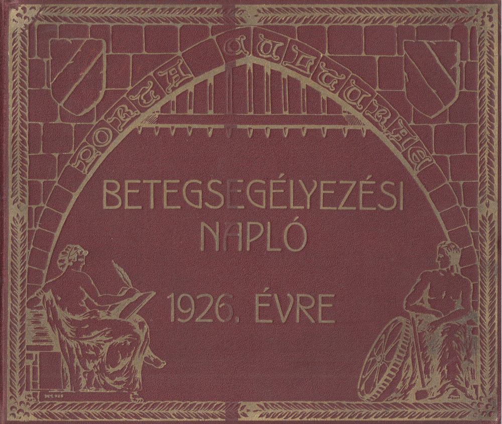Ujváry Rezső - Betegsegélyezési-napló előjegyzési naptár 1926. évre [antikvár]