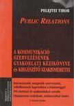 Pelejtei Tibor - Public Relations [antikvár]