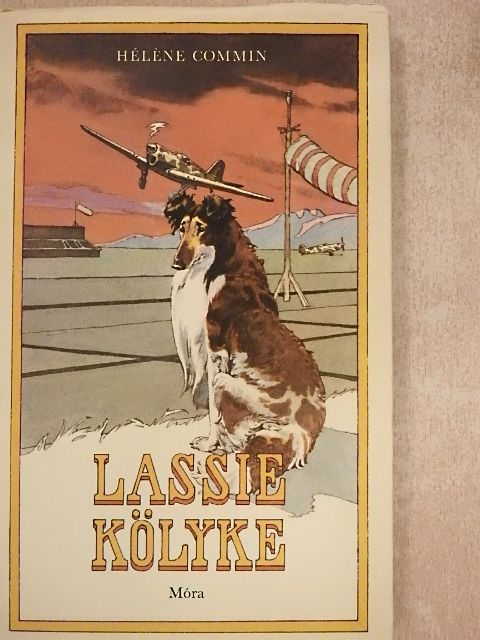 Héléne Commin - Lassie kölyke [antikvár]