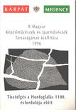 A Magyar Képzőművészek és Iparművészek Társaságának kiállítása 1996 (erdélyi művészek) [antikvár]