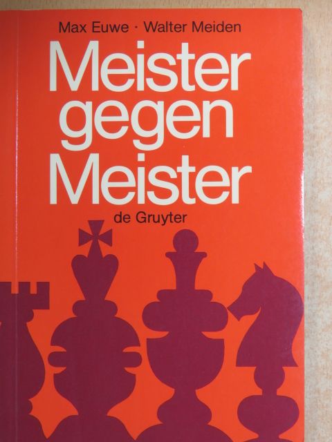 Max Euwe - Meister gegen Meister [antikvár]