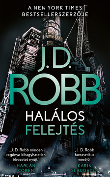 J. D. Robb - Halálos felejtés