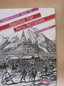 Winfried Dunkel - Quechua für Peru-Reisende [antikvár]