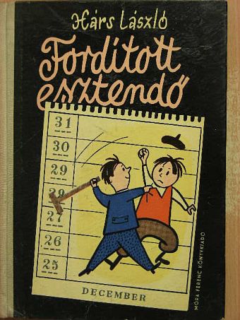 Hárs László - Fordított esztendő [antikvár]
