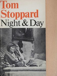 Tom Stoppard - Night and Day [antikvár]