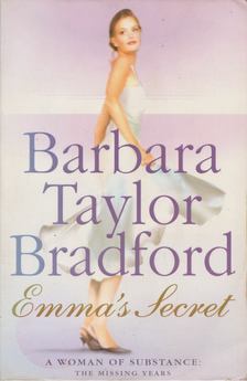 Barbara Taylor BRADFORD - Emma's Secret [antikvár]