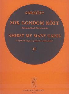 SÁRKÖZY ISTVÁN - SOK GONDOM KÖZT,DALCIKLUS JÓZSEF ATTILA VERSEIRE II.(COMPOSER`S MANUSCRIPT)