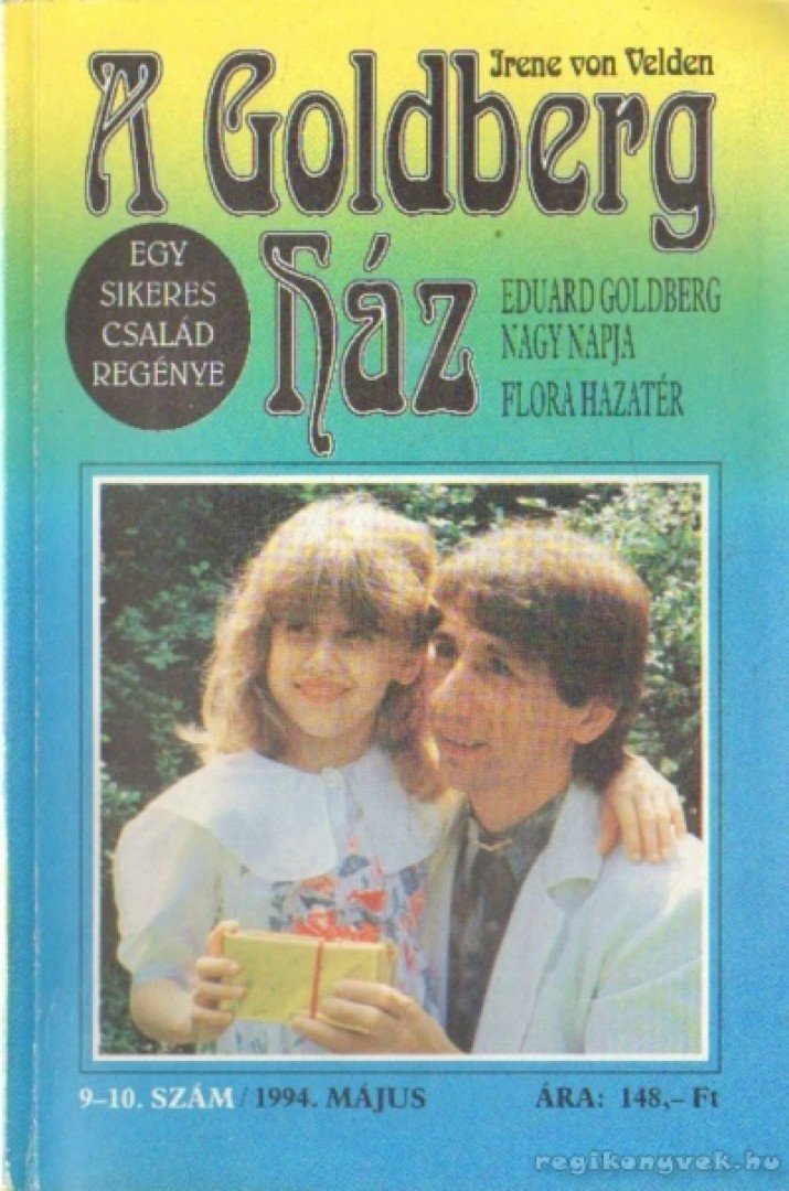 Velden, Irene von - A Goldberg ház 1994. május 9-10. szám [antikvár]
