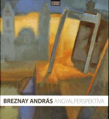 SZERÉNYI GÁBOR - Breznay András: Angyalperspektíva (dedikált) [antikvár]