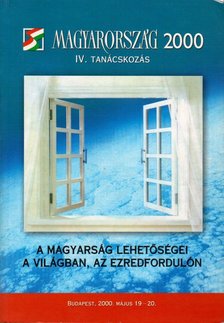 Keszthelyi Gyula (szerk.) - A magyarság lehetőségei a világban az ezredfordulón [antikvár]