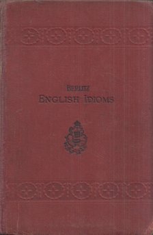 M. D. Berlitz - English Idioms and Grammar [antikvár]